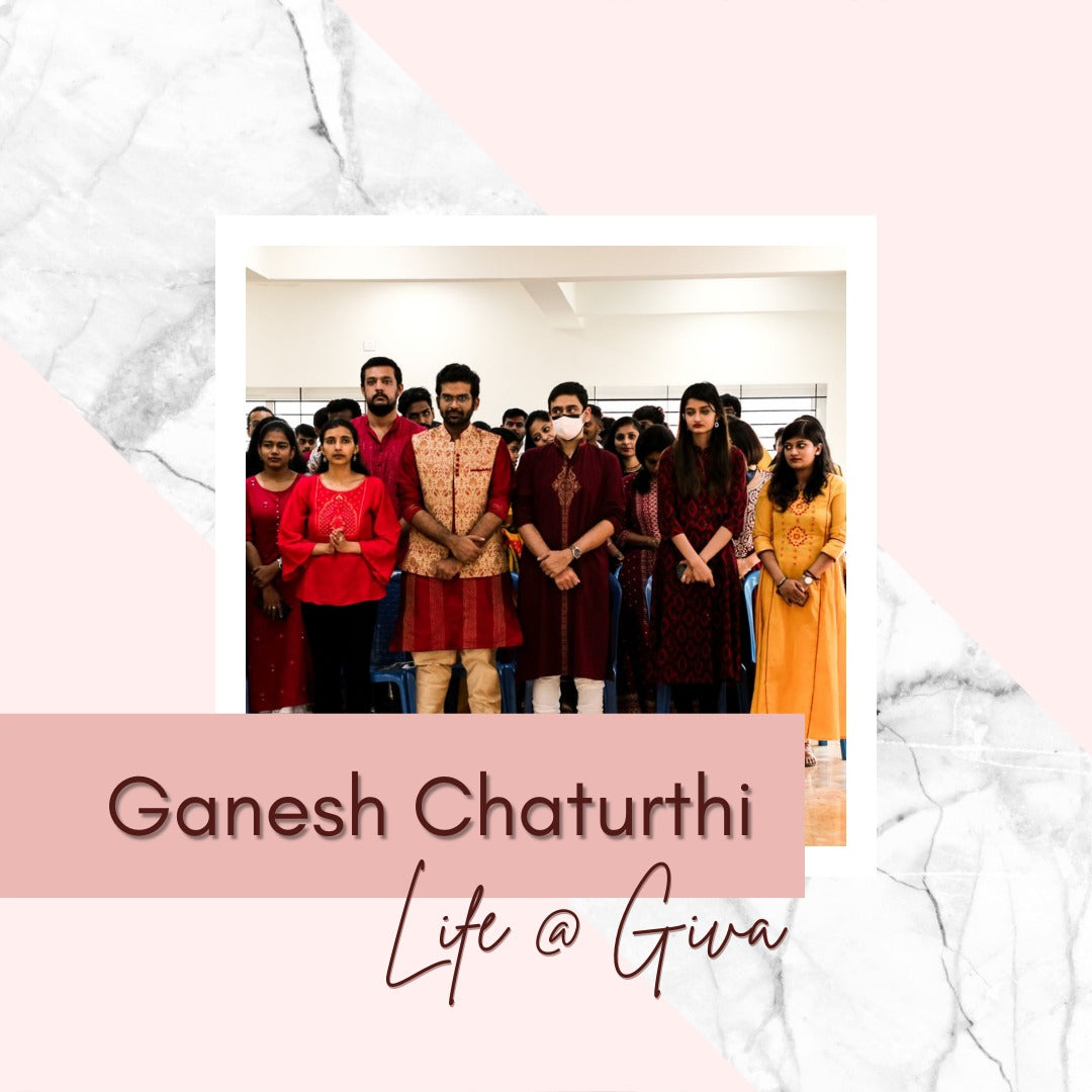 Life at GIVA (Ganesh Chaturthi Special)