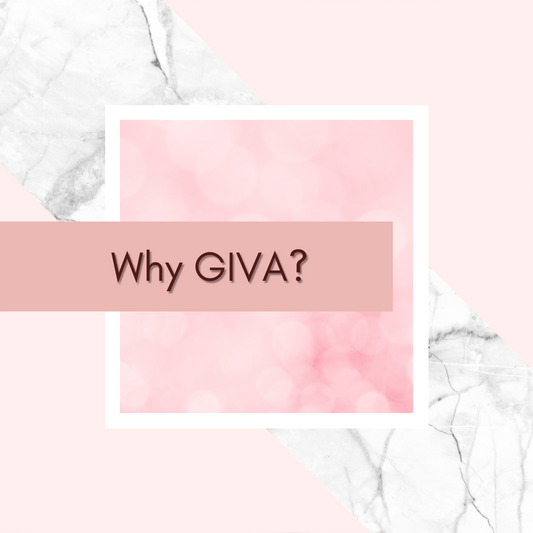 Why GIVA!